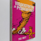 Paul White : Viidakkotohtori ja pyörremyrsky - pikkukuva 1