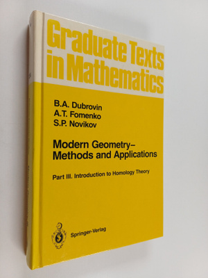 S. P. Novikov ym. : Modern Geometry - Methods and Applica...
