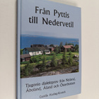 Gunilla Harling-Kranck : Från Pyttis till Nedervetil : Tj... - pikkukuva 1