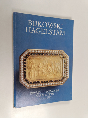 Bukowski Hagelstam : Keväthuutokauppa = Vårauktion 4-5.4....
