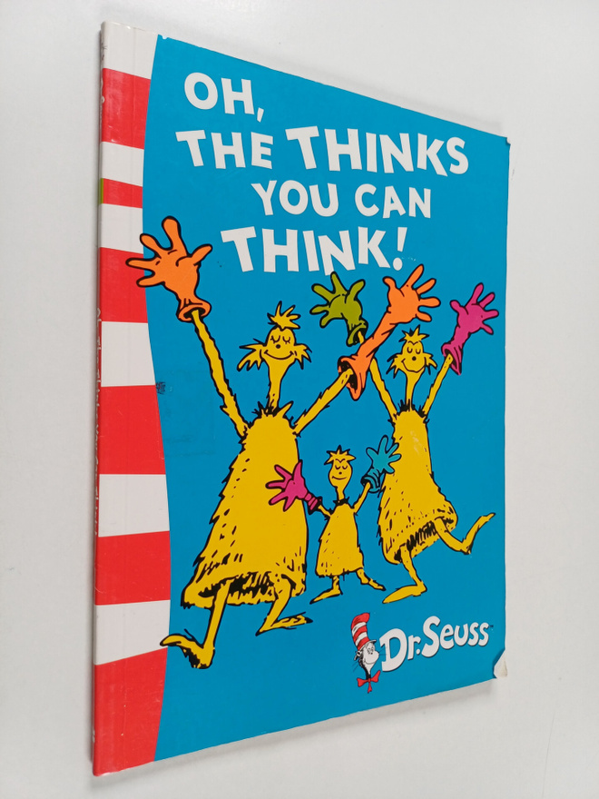 Dr. Seuss : Oh, the Thinks You Can Think!
