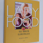 Susan G. Berg : Lady food : tee ihmeitä elimistöllesi - pikkukuva 1