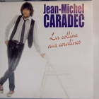JEAN-MICHEL CARADEC :: LA COLLINE AUX CORALINES :: CD,  2000 - pikkukuva 1