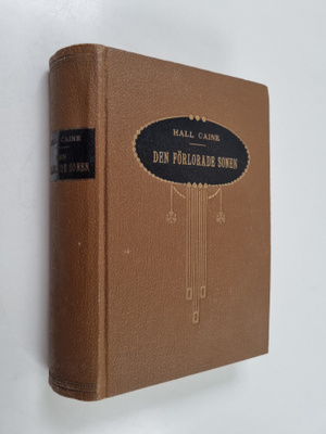 Hall Caine : Den förlorade sonen