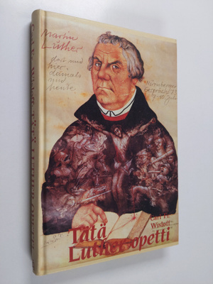 Fredrik Wislöff : Tätä Luther opetti (signeerattu)