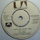 Z.Z. HILL  ::  I KEEP LOVIN'YOU  ::  VINYYLI  7"   UK 1974 ! - pikkukuva 2