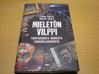 Jouni Ranta - Marko Erola: Mieletön vilppi - tositarinoita s