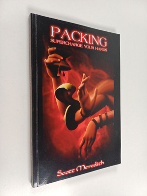 Scott Meredith : Packing - Supercharge Your Hands