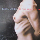 Daniel Lanois – For The Beauty Of Wynona (soittamaton!!!!) - pikkukuva 1