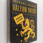 Markku Kuisma : Valtion yhtiöt : nousu ja tuho - pikkukuva 1