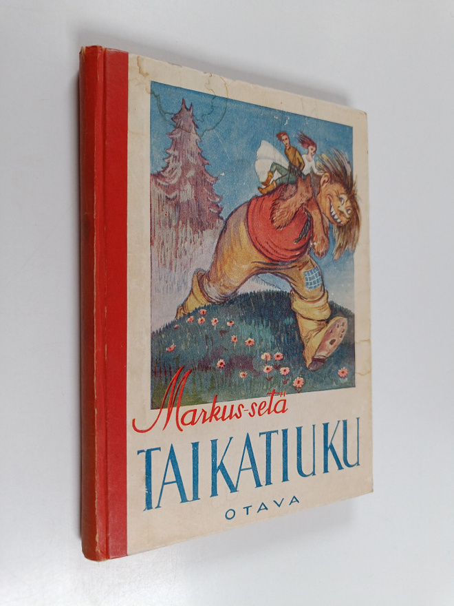 Markus-setä : Taikatiuku : ym. kuunnelmasatuja
