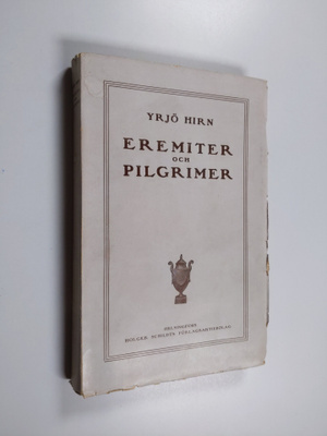 Yrjö Hirn : Eremiter och pilgrimer (lukematon)