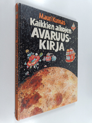 Mauri Kunnas : Kaikkien aikojen avaruuskirja (signeerattu...