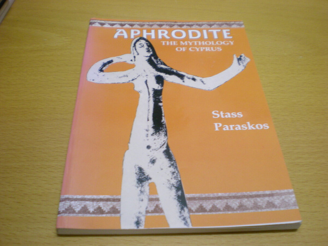 Stass Paraskos: Aphrodite - The Mythology of Cyprus