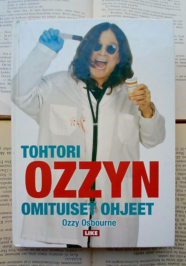 Ozzy Osbourne: Tohtori Ozzyn omituiset ohjeet (sid.)