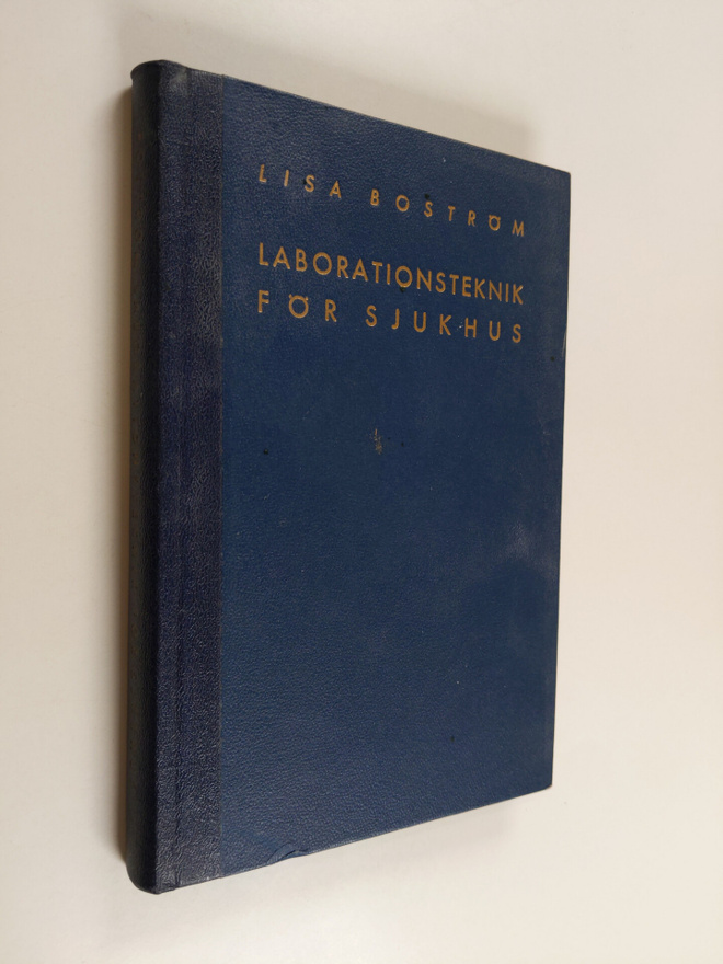 Lisa Boström : Laborationsteknik för sjukhus