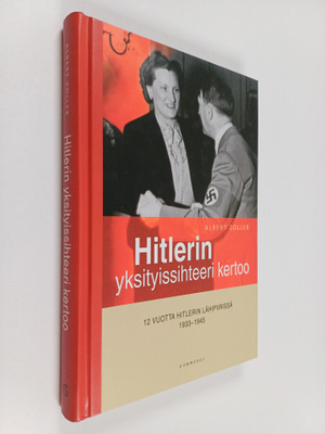 Albert Zoller : Hitlerin yksityissihteeri kertoo