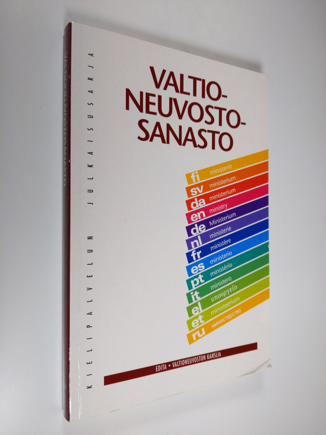Valtioneuvostosanasto = Statsrådsordlistan = Statsrådsglo...