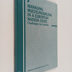 Sally Boyd ym. : Managing Multilingualism in a European N... - pikkukuva 1