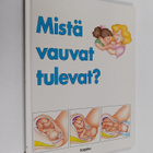 Mistä vauvat tulevat? - pikkukuva 1