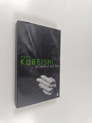 Hanif Kureishi : Midnight all day