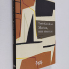 Tapio Koivukari : Maista, niin muistat : novelleja - pikkukuva 1