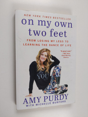 Michelle Burford ym. : On My Own Two Feet : From Losing M...