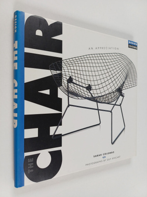 Sarah Colombo : The chair : an appreciation