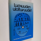 Ritva ym. (toim.) Haavikko : Luovuuden ulottuvuudet - pikkukuva 1