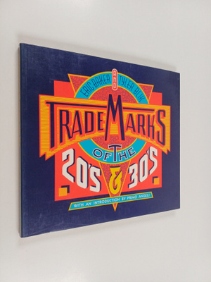Eric Baker : Trademarks of the 20's and 30's