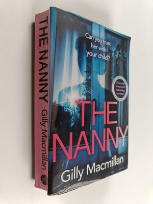 Gilly Macmillan : The nanny
