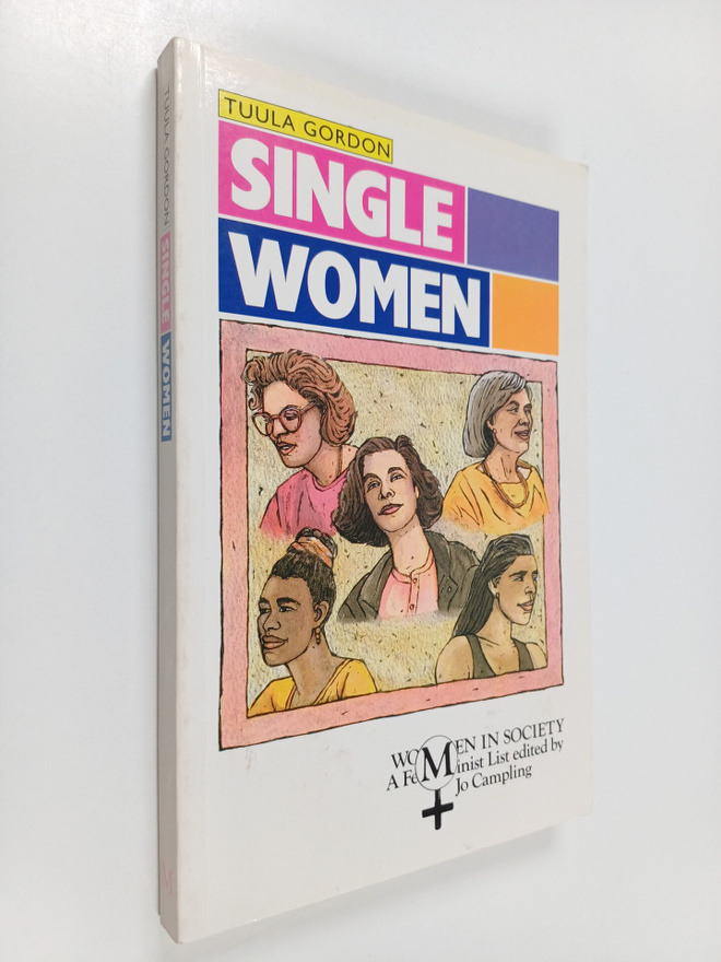 Tuula Gordon : Single women : on the margins?