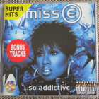 MISS E ... SO ADDICTIVE (CD) - pikkukuva 1