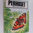 Gun Björk : Perhoset : retkeilemme luonnossa - pikkukuva 1