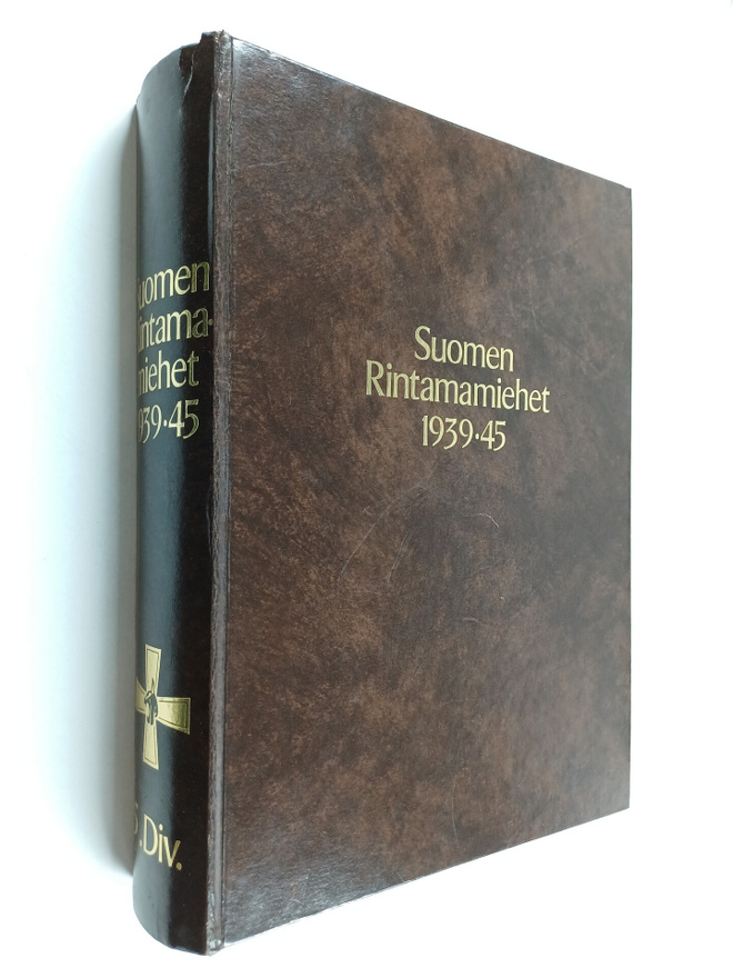 Olavi ym. Antila : Suomen rintamamiehet 1939-45 : 5. divi...