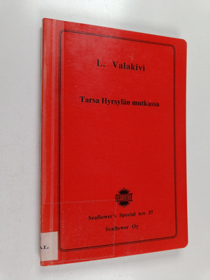 L. Valakivi : Tarsa Hyrsylän mutkassa : seikkailuromaani