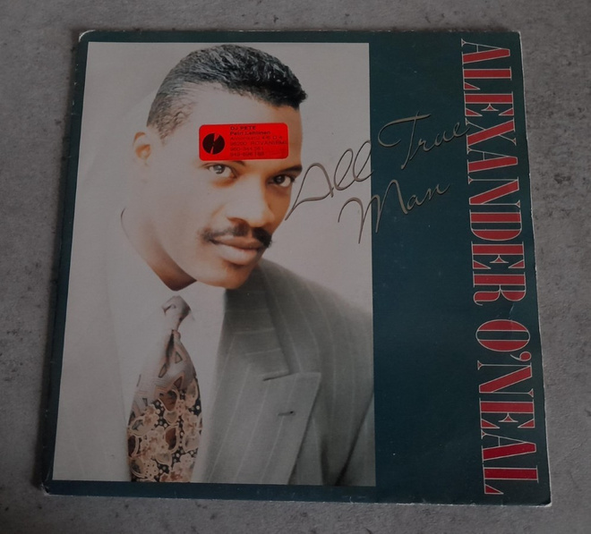 ALEXANDER O'NEAL All true man/Hang on  656571 7 1991 EU