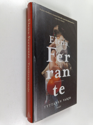 Elena Ferrante : Tyttären varjo