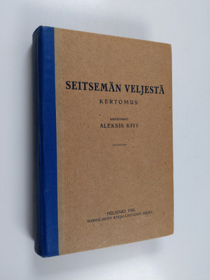 Aleksis Kivi : Seitsemän veljestä : kertomus