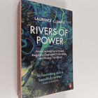 Laurence C. Smith : Rivers of power : how a natural force... - pikkukuva 1