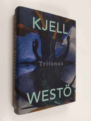 Kjell Westö : Tritonus