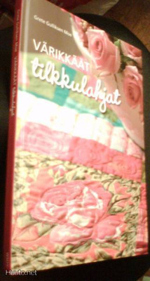 G Gulliksen Moe: Värikkäät tilkkulahjat (tilkkutöitä) Sis.pk