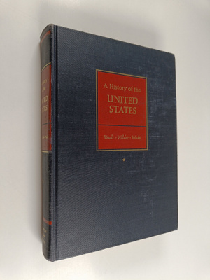 Richard C. Wade ym. : A History of The United States
