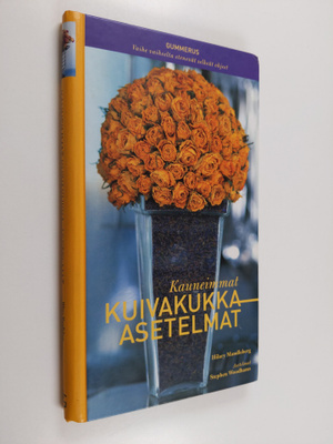 Hilary Mandleberg : Kauneimmat kuivakukka-asetelmat