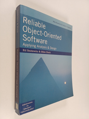 Ed Seidewitz : Reliable object-oriented software : applyi...