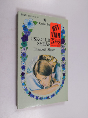 Elizabeth Slater : Uskollinen sydän