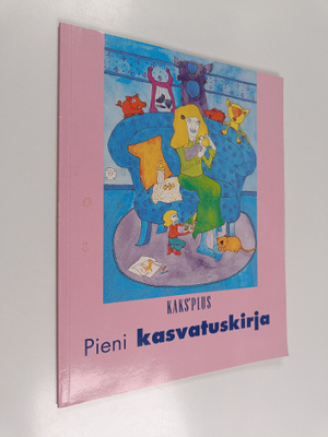 Kaks'plus : pieni kasvatuskirja