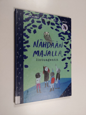Reetta Niemelä : Nähdään majalla, lintuagentit