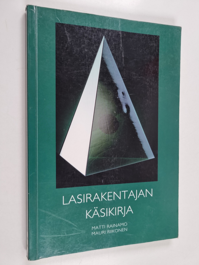 Matti Rainamo : Lasirakentajan käsikirja