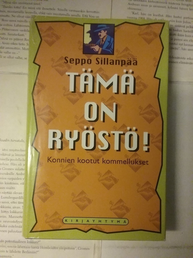 Seppo Sillanpää - Tämä on ryöstö (sid.)